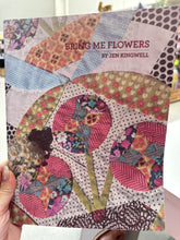 Load image into Gallery viewer, Bring Me Flowers  Booklet by Jen Kingwell