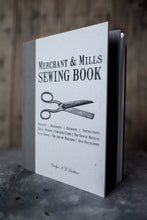 Load image into Gallery viewer, Merchant &amp; Mills  - Sewing Book