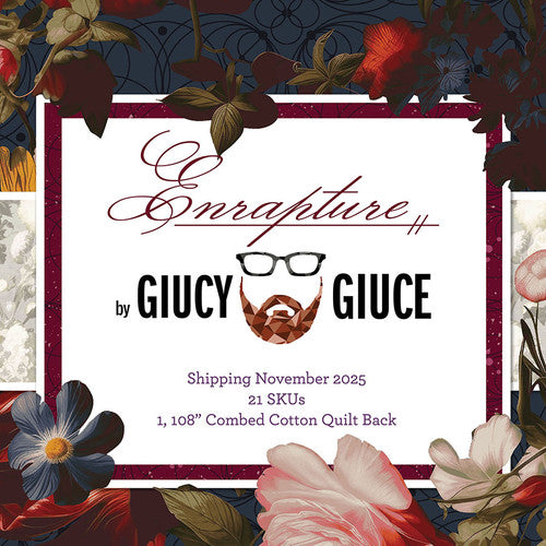 Pre-order -Enrapture by Giucy Giuce- Bundles  - Free Spirit Fabrics due Dec/Jan 26