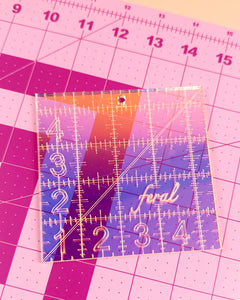 4.5 in Square Quilting Ruler -Feral Notions