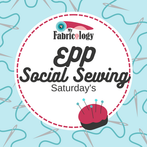 EPP Social Sewing - First Saturday of the Month