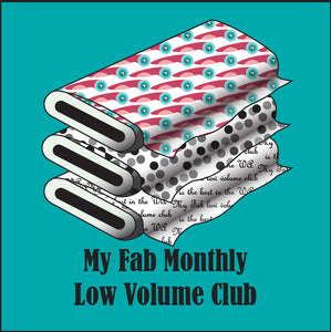 My Fab Monthly Low Volume Club - 30th of the month